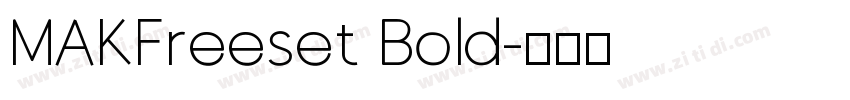 MAKFreeset Bold字体转换